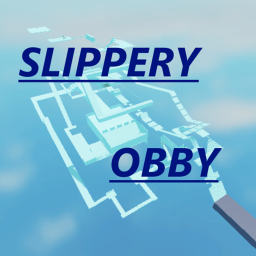 Slippery obby