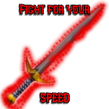Roblox but you fight for your speed