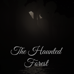 The haunted forest