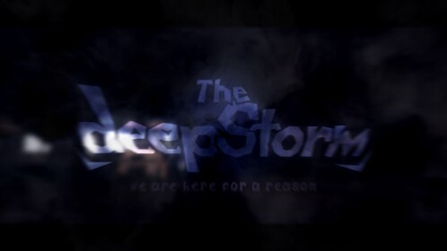 The Deepstorm 👁️