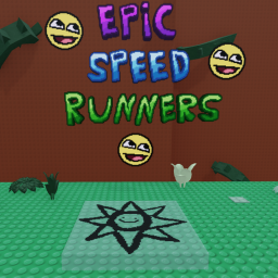 [DEMO 0] Epic Speedrunners ★