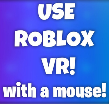 VR With A Mouse