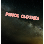 Pencil Clothes