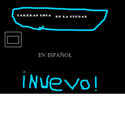 CIUDAD CARERAS LOCAS IN SPANICH N ESPAÑOL