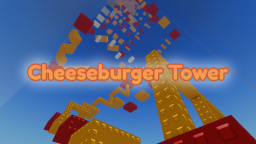🍔 Wieża Cheeseburgerska