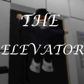 The Elevator - WIP