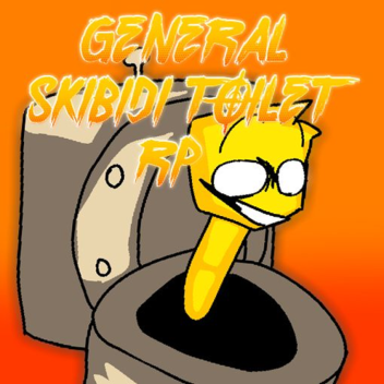 General Skibidi Toilet Roleplay 