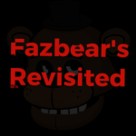 Fazbear's Revisited
