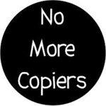 No More Copiers