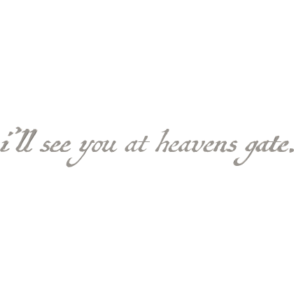 see you at heavens gate quote | moe, vkei, emo