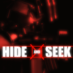 - HIDE AND SEEK -