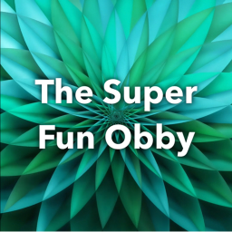 The Super Fun Obby