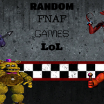 random fnaf games lol