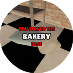 [CHAPTER 2] YOU SOLVED THE BAKERY CASE