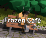 [~]Frozén Café[~]
