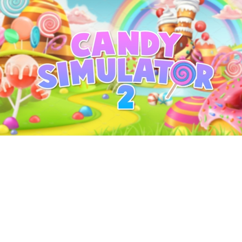 Candy Simulator Update.? Area