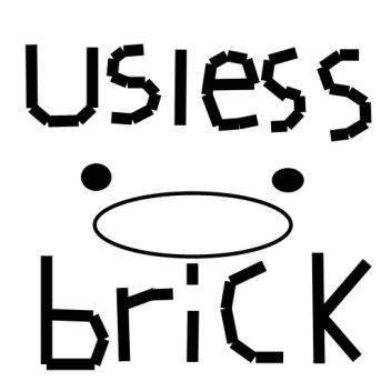 Useless brick