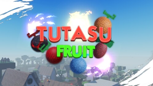 Tutasu's Fruit