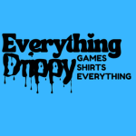 Everything Drippy
