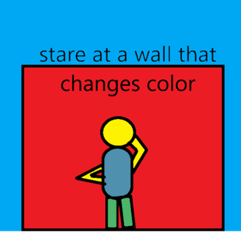 stare at a wall that changes colors