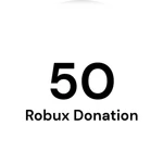 50 Robux Donation (Definitive)