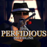 The Perfidious Bloodline