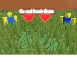 Touch Grass