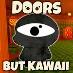 Doors But Kawaii