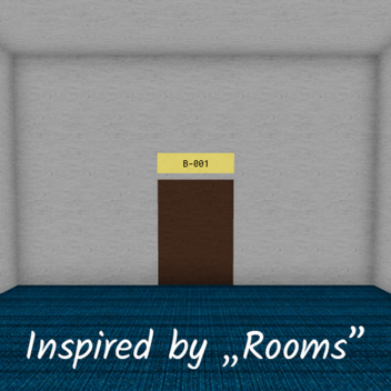 B-001 [Rooms Fan-Game]