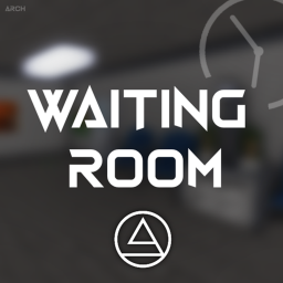 Waiting Room | WIP