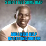 Stop it get some help.exe