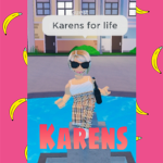 Karens For Life