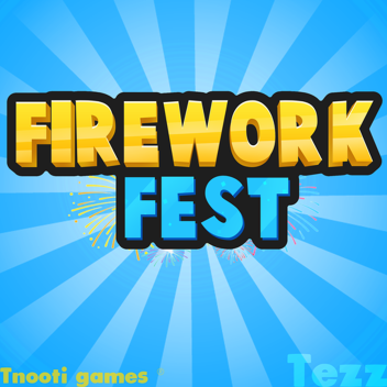 Firework Fest (1 time play)