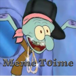 Meme T0IME Fan Club!