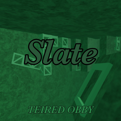 Slate // Tier 9