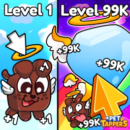 🌱 Pet Tappers 99! 🐣