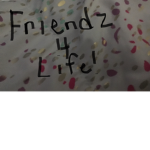Friends for ever!:)