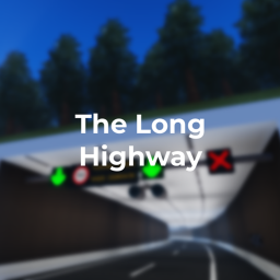 The Long Highway (TUNNEL)