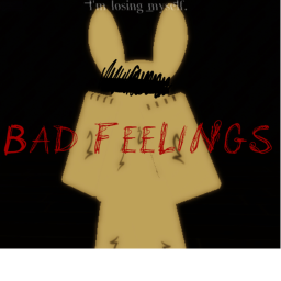 Bad Feelings