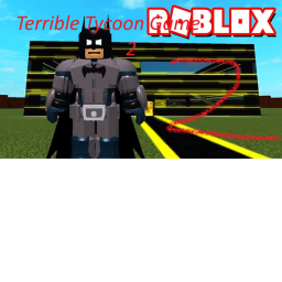 (Release!) Terrible Tycoon Game 2