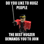 The Hugzers of Robloxia
