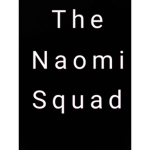 The Naomi Squad