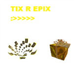 EPIX TIX MADNESS LOVERS :>>