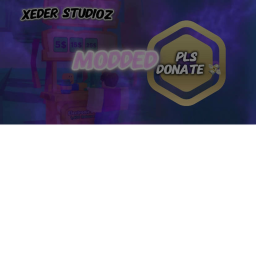 [MODDED] Pls Donate