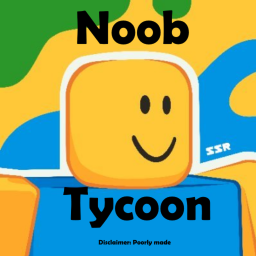 Noob Tycoon
