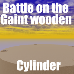 BATTLE on a giant wooden cylinder.