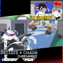 Decloid Chaos: Overcharged [BETA]
