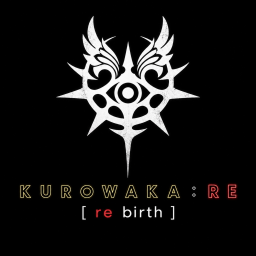 KUROWAKA : RE