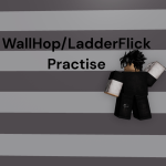 WallHop/LadderFlick Practise (NEW)