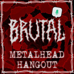 Brutal Metalhead Hangout 🤘 